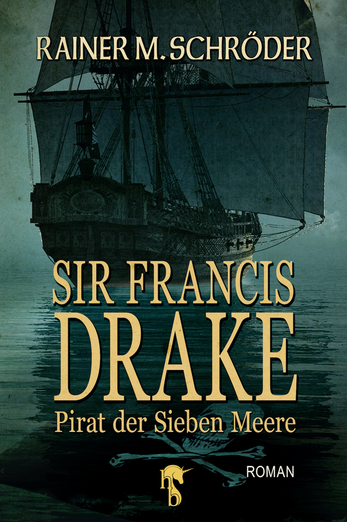 Sir Francis Drake hockebooks EBook Verlag